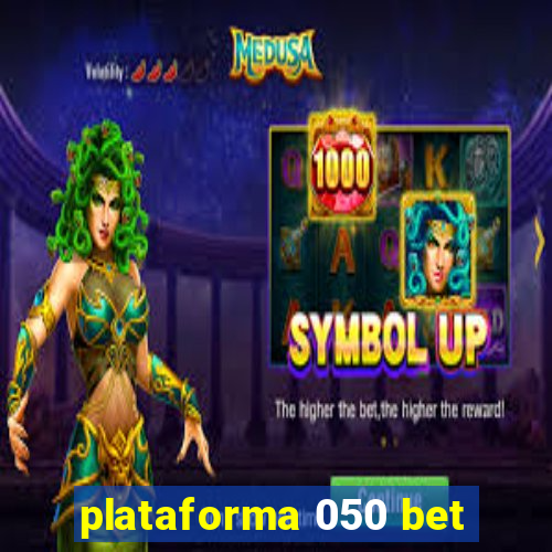 plataforma 050 bet